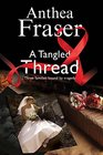 A Tangled Thread A family mystery set in England and Scotland