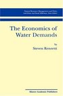 The Economics of Water Demands