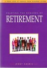 Enjoying the Rewards of Retirement A Fresh Look at Finance from Rushmere Wynne