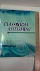 Classroom Assessment A Practical Guide for Educators