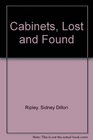 Cabinets Lost and Found