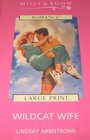 Wildcat Wife (Australians, Bk 10) (Large Print)