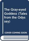 The Grayeyed Goddess