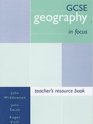GCSE Geography in Focus Teachers' Book