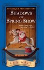 Shadows at the Spring Show (Antique Print, Bk 4)