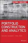 Portfolio Modeling Management Portfolio Construction and Analysis with Illustrations Using R and Excel