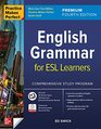 Practice Makes Perfect English Grammar for ESL Learners Premium Fourth Edition