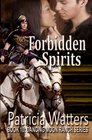 Forbidden Spirits Book 10 Dancing Moon Ranch Series