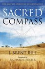 Sacred Compass The Way of Spiritual Discernment