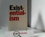 Existentialism An Introduction Guide and Assessment