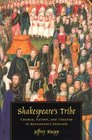 Shakespeare's Tribe  Church Nation and Theater in Renaissance England