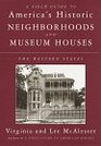 A Field Guide to America's Historic Neighborhoods and Museum Houses  The Western States