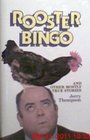 Rooster Bingo and other mostly true stories