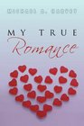 My True Romance Love Poems