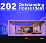 202 Outstanding House Ideas