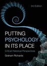 Putting Psychology in its Place Critical Historical Perspectives