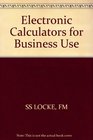 Electronic Calculators for Business Use