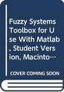 Fuzzy Systems Toolbox for Use with MATLAB Student