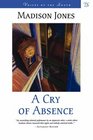 A Cry of Absence A Novel