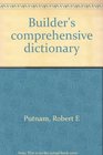 Builder's comprehensive dictionary