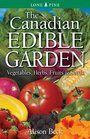 The Canadian Edible Garden