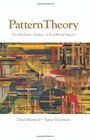 Pattern Theory The Stochastic Analysis of RealWorld Signals