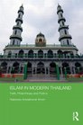 Islam in Modern Thailand Faith Philanthropy and Politics