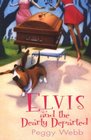 Elvis and the Dearly Departed (Elvis, Bk 1)