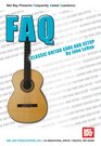Mel Bay FAQ Classical Guitar Care  Setup