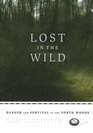 Lost in the Wild Danger and Survival in the North Woods