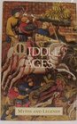 Middle Ages Myths and Legends