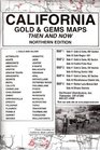 Northern California Gold  Gem Maps Then  Now