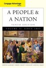 Cengage Advantage Books A People and a Nation A History of the United States Volume II Since 1865