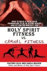 Holy Spirit Fitness vs Carnal Fitness