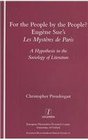 For the People by the People Eugene Sue's Les Mysteres de ParisA Hypothesis in the Sociology of Literature