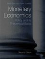 Monetary Economics Policy and its Theoretical Basis