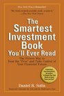 The Smartest Investment Book You'll Ever Read The Proven Way to Beat the Pros and Take Control of Your Financial Future