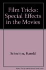 Film tricks: Special effects in the movies
