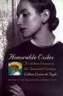 Honorable Exiles A Chilean Woman in the Twentieth Century
