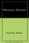 Moonrise Moonset