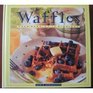 Waffles From Morning to Midnight