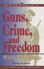Guns Crime and Freedom
