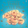 Three Little Pigs (First Stories)