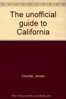The unofficial guide to California