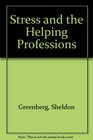 Stress and the Helping Professions