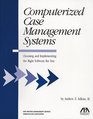 Computerized Case Management Systems