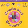 Beads and Bracelets