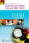Your Guide to Lowering Your Blood Pressure With DASH