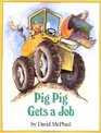 Pig Pig Gets a Job