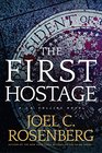 The First Hostage (J. B. Collins, Bk 2)
